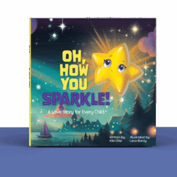 Oh, How You Sparkle!<br>Hard Cover Edition