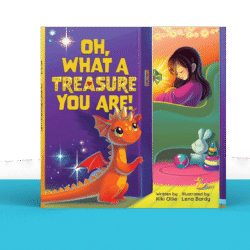 Oh, What A Treasure You Are<br>Deluxe Hard Cover Edition
